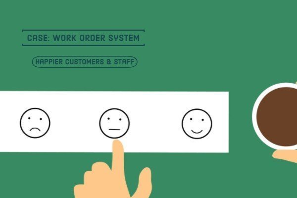 Case Study: How Work Order Systems Lead to Happier Customers & Staff