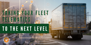 Taking your Fleet Telematics to the Next Level