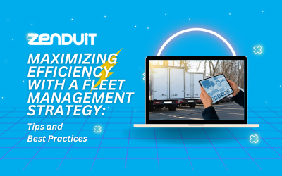 Maximizing Efficiency with a Fleet Management Strategy