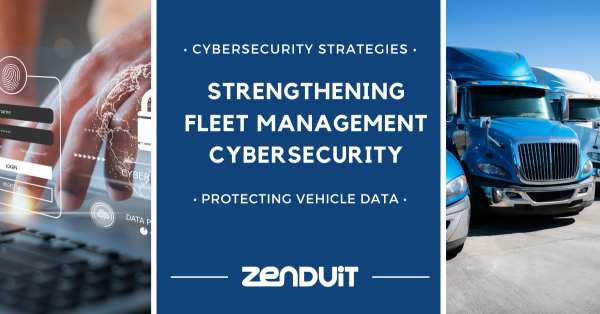 Strengthening Fleet Management Cybersecurity